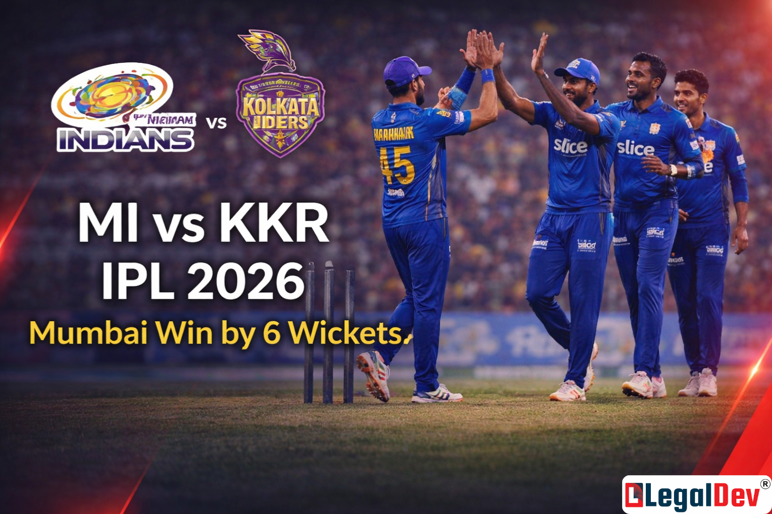 MI vs KKR IPL 2026 — Mumbai Win by 6 Wickets